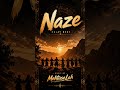 Naze 🔆 Halay Beat Müzik...#halay #halaybasi #halaymashup