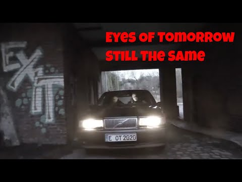 Eyes Of Tomorrow - Still The Same