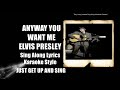 Elvis 1956 Any Way You Want Me HQ Lyrics mp3