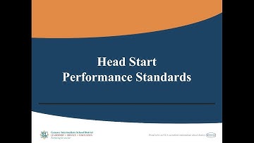 New Head Start Staff Orientation: Part 4: Performance Standards