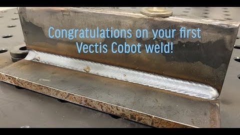 [Legacy] Your First Weld on the Vectis  - Instructional Video