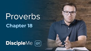 Proverbs 18 | Isolation vs Selfishness