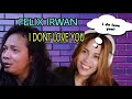 first time hearing Felix Irwan - I dont love you Cover Song