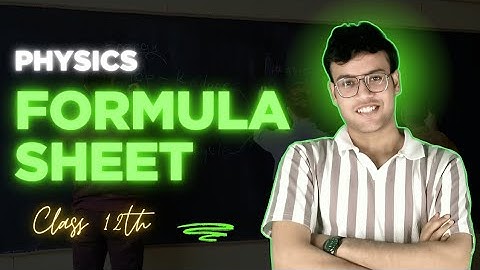 Class 12 - Complete Physics Formula Sheets 🔥 Complete Physics FORMULAs series 💯 CBSE Board