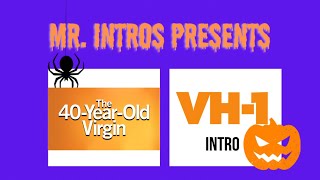 The 40-Year-Old Virgin - Vh1 Intro 101124 No Copyright Intended