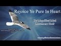 Miniature de la vidéo de la chanson Rejoice Ye Pure In Heart