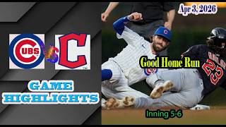 Cleveland Guardians vs Chicago Cubs inning 5-6 Game Highlights 3/4/2026-MLB Season 2026