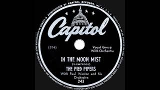 Famous 1946 Pied Pipers - In The Moon Mist Profile