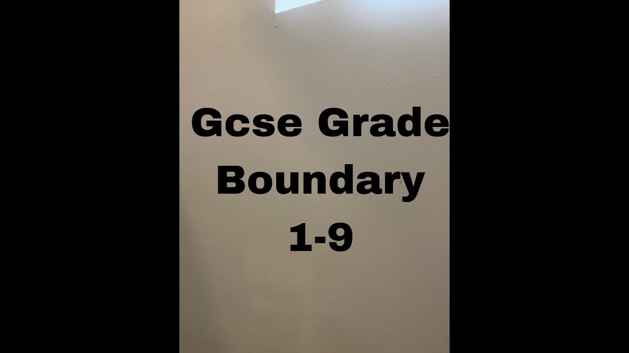 GCSE Grade Boundaries Explained - Edumentors