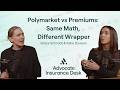 Polymarket vs Premiums: Same Math, Different Wrapper