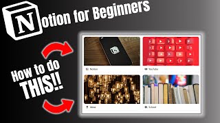 Notion for Beginners - How to Create Visual Page Galleries
