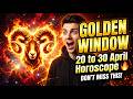 Aries April 20–30, 2026: Your Golden Window for Success 🔥 Career Breakthrough & Life Upgrade Guide