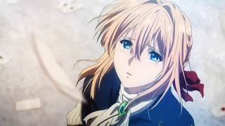 【AMV】Violet Evergarden - Play Date