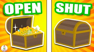 OPEN and SHUT! Compare &amp; Contrast OPPOSITES for KIDS (Learning Videos for Toddlers)