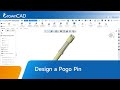 How to Design a Pogo Pin with CrownCAD