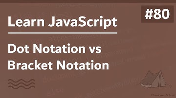 Learn JavaScript In Arabic 2021 - #080 - Dot Notation vs Bracket Notation