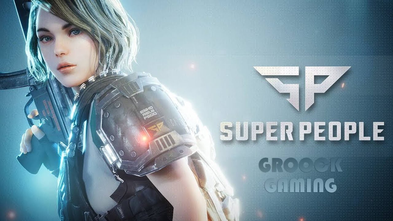 SUPER PEOPLE - Closed Beta Trailer - New FREE ACTION SHOOTER Game 2022 1080p