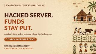A Hacked Server Still Can't Redirect the Funds — Privy Policies | RTD Week #3 - Challenge #3