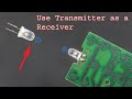 How To Use A Transmitter Led Sensor As A Receiver Sensor How To Use A Transmitter Led Sensor As A Receiver Sensor