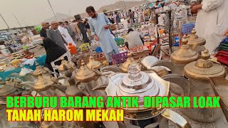 HUNTING FOR ANTIQUES IN THE HOLY LAND OF MAKKA || SAUDI ARABIA'S FLEA MARKET