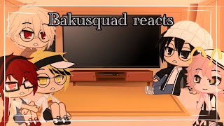 Bakusquad reacts to last Friday night dekusquad[gachaclub][bakusquad][mha]