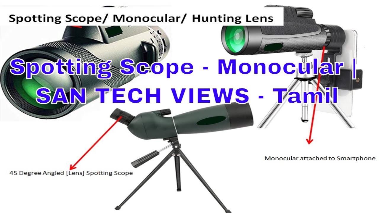 Spotting Scope Monocular Binocular SAN TECH VIEWS Tamil YouTube