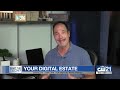 What the Tech: Your digital estate
