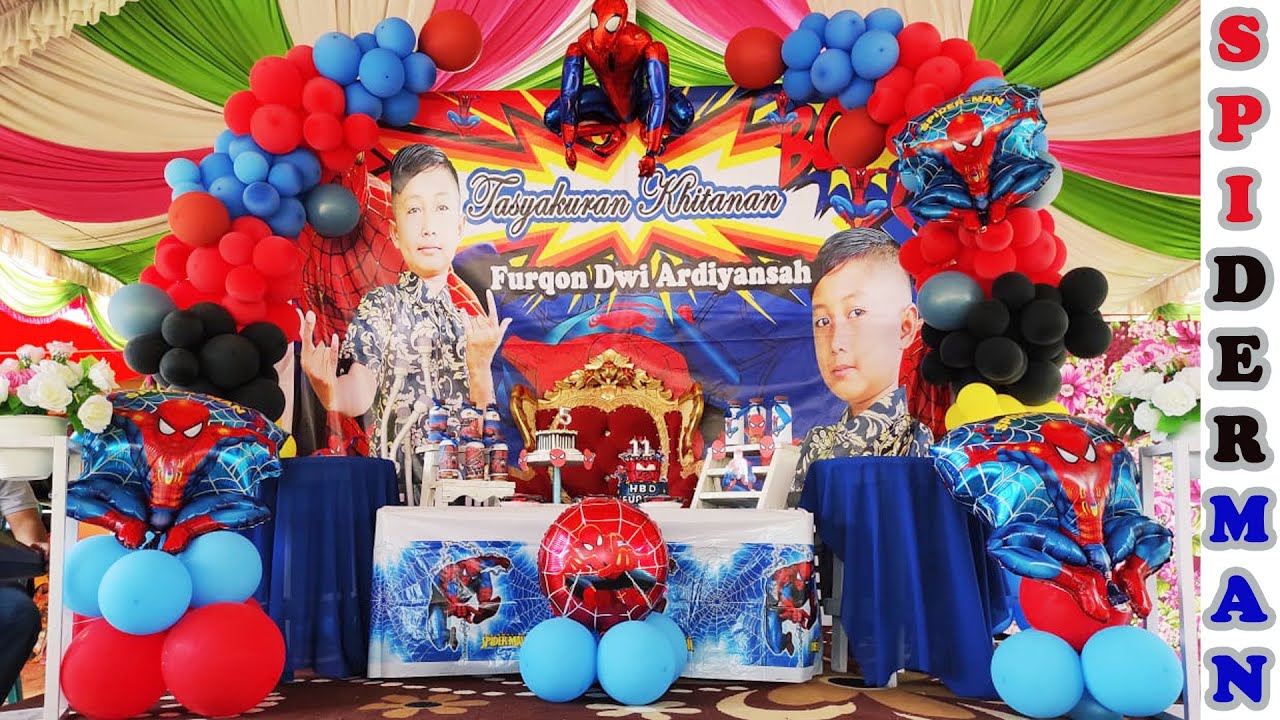 Dekorasi Khitanan Karakter Spiderman YouTube