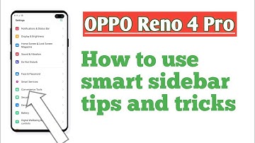 OPPO Reno 4 Pro How to use smart sidebar Hidden features