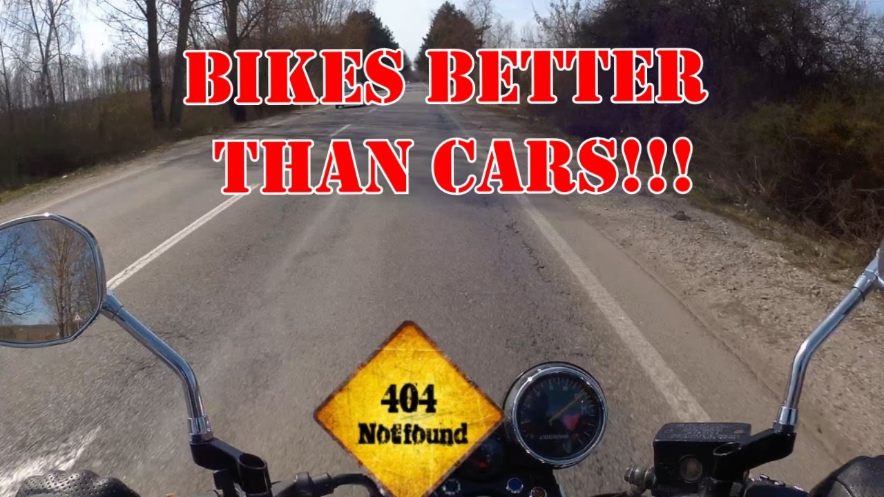 Motorcycles better than cars 14000 reasons!!! YouTube