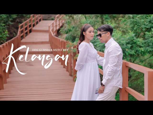 Dini Kurnia Ft. Mufly Key - KELANGAN (Official Music Video) class=