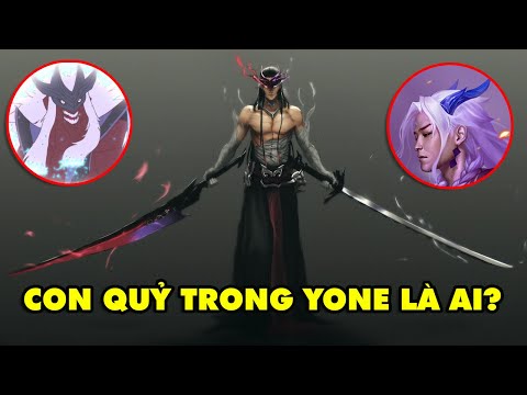 Video Giải mã con Ác Quỷ Thượng Cổ ẩn nấp trong Yone -... - youtube