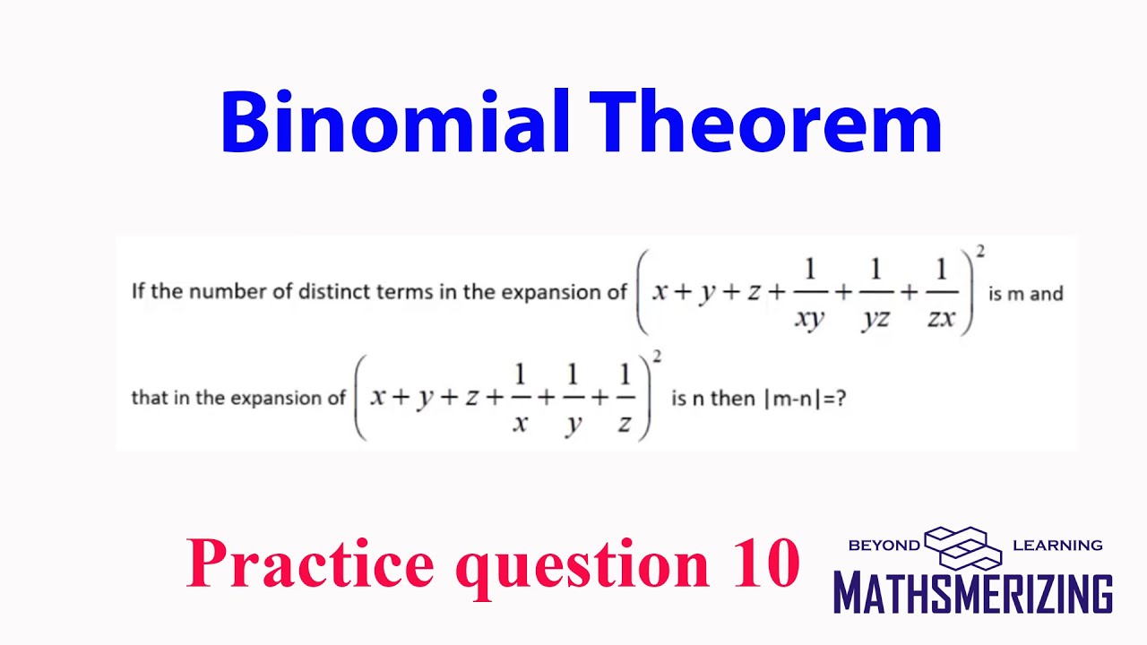 Binomial Theorem Pq10 Distinct Terms In X Y Z 1 Xy 1 Yz 1 Zx 2 X Y Z 1 X 1 Y 1 Z 2 Youtube