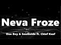 Doe Boy Southside Neva Froze Ft Chief Keef Lyrics mp3