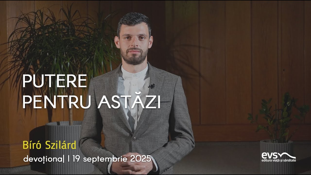 PUTERE PENTRU ASTĂZI