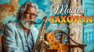 Saxofón Romántico🎷Instrumento Musical Sexy Elegante 💖 Las Mejores Canciones Románticas en Saxofón #1