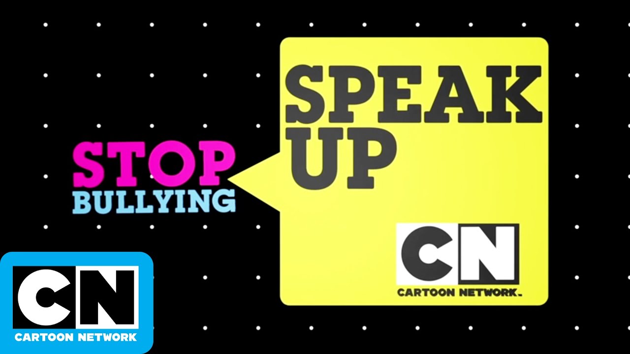 Stop Bullying: Speak Up Special Presentation | Speak Up | Cartoon Network -  YouTube