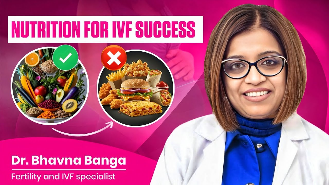 Foods That Increase IVF Success Rate | Fertility Diet Tips by IVF Doctor l Dr. Bhavna Banga