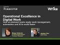 Operational Excellence in Digital Work with Forrester