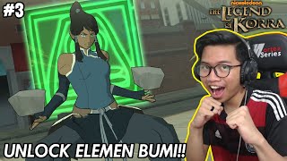 BERHASIL UNLOCK ELEMEN BUMI!! TAPI LAWAN ROBOT BESAR! [The Legend Of Korra Part 3]