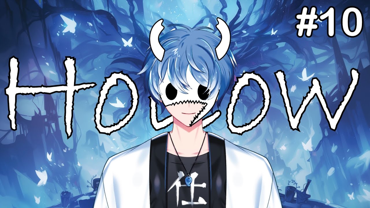 【Hollow Knight #10】是...Hollow... #馬來西亞vtuber #初見歓迎 | MYViki