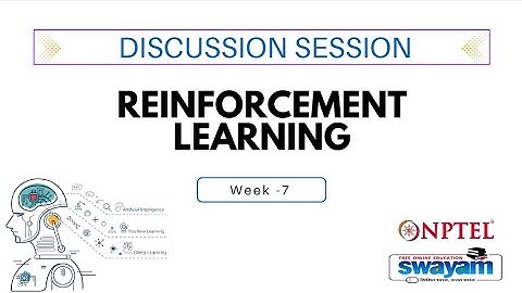 Live session for the NPTEL Course on Reinforcement Learning 2023 - (Week 7)