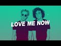 Ofenbach feat fast boy  love me now paroles  lyrics