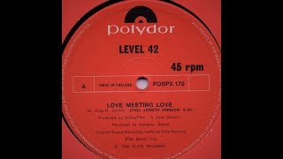 Level 42 - Love Meeting Love
