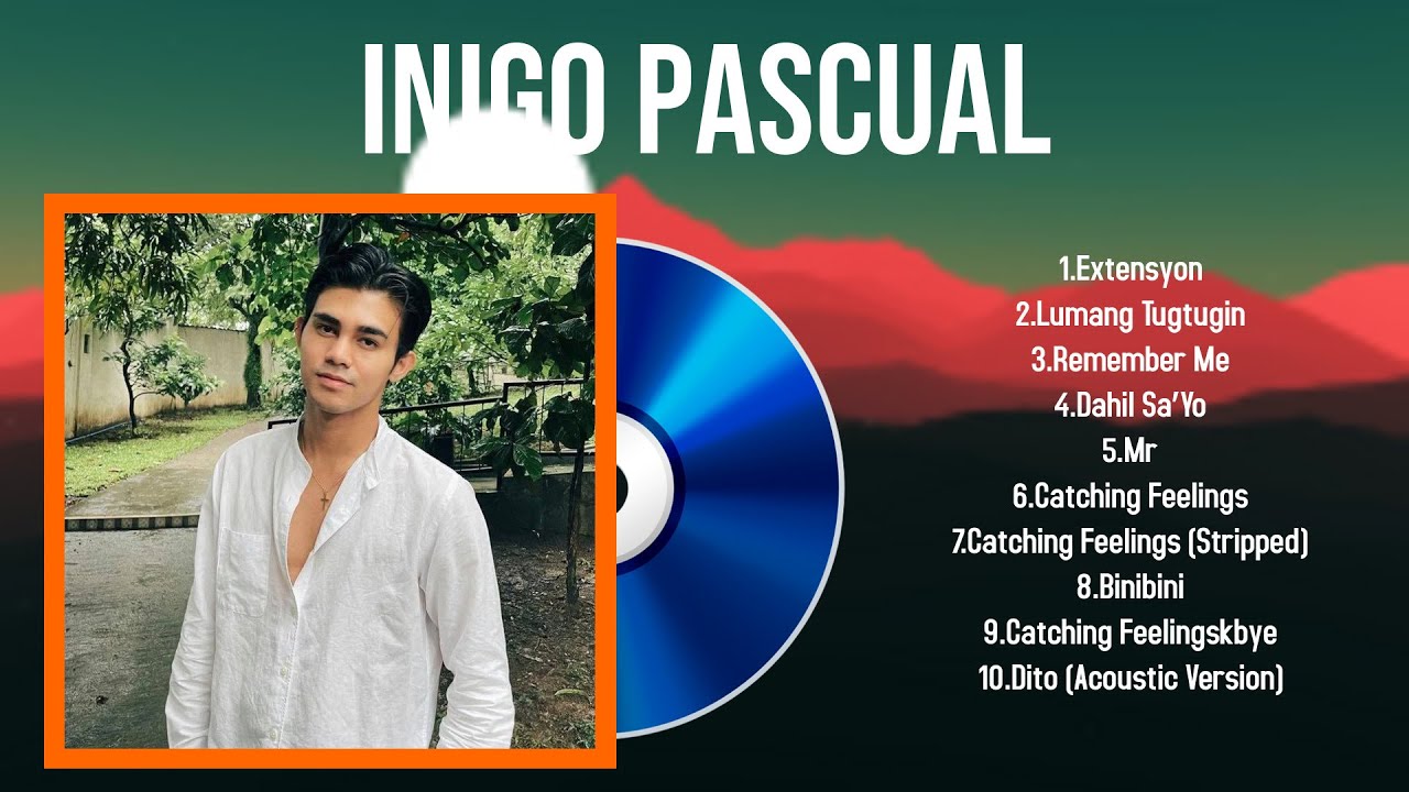 Best Songs of Inigo Pascual full album 2024 ~ Top 10 songs Best Songs of Inigo Pascual full album 2024 ~ Top 10 songs