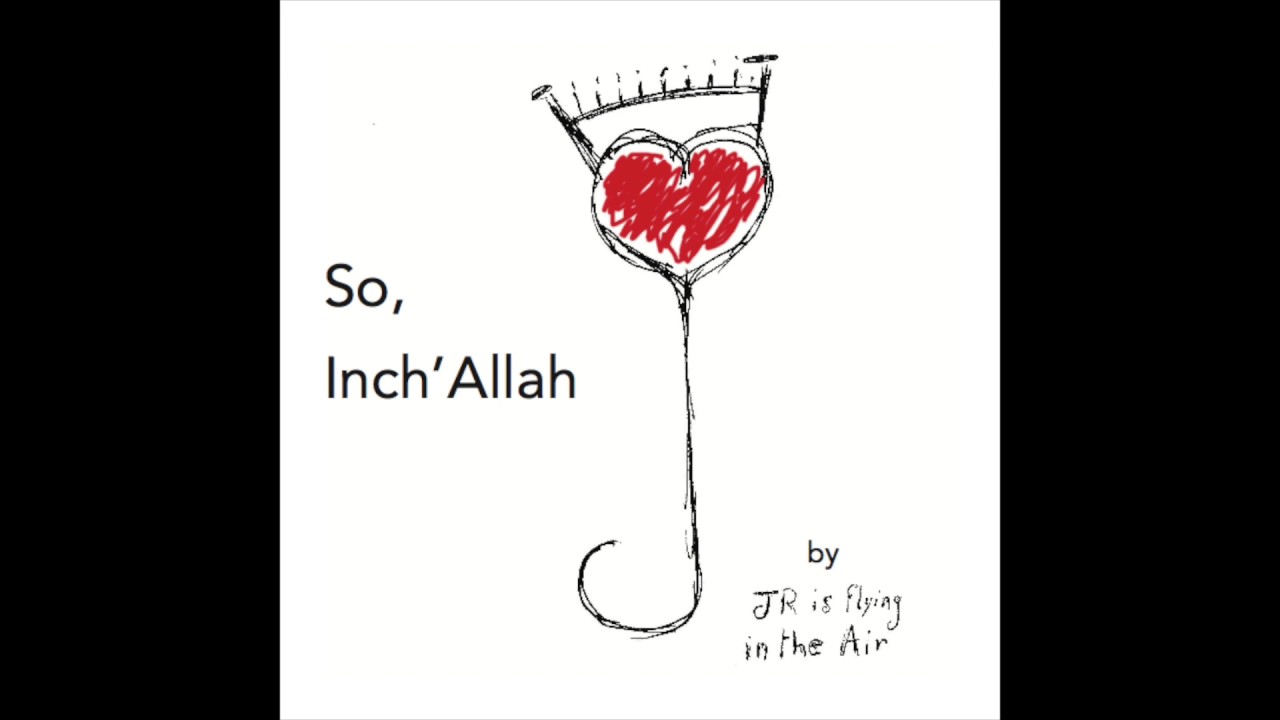 So, Inch'Allah YouTube