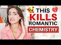 7 deadly romance mistakes writers make  avoid these chemistry killers
