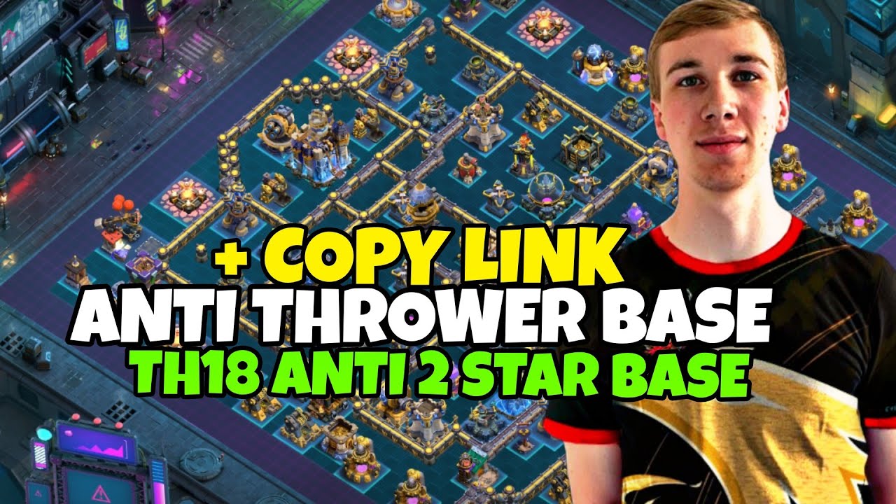 Best New Th18 Anti Thrower Legend Base Link | Th18 Anti 2 Star Legend Base