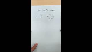 S1C4 Matrices ERO Introduction - The 3 Techniques Part 1 (Elementary Row Operation)