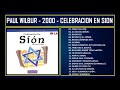 Paul Wilbur - 2000 - Celebración en Sión